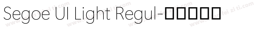 Segoe UI Light Regul字体转换